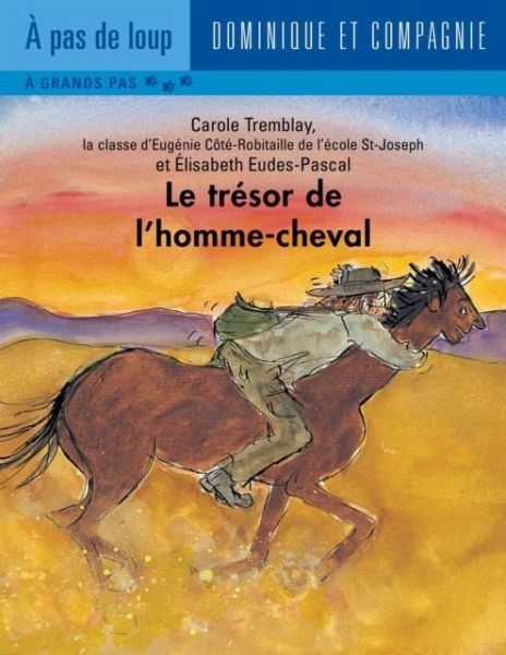 Le tresor de l'homme-cheval (eBook, PDF) Le tresor de l'homme-cheval (eBook, PDF)