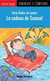 Le cadeau de Samuel (eBook, PDF)