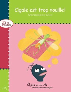 Cigale est trop nouille! (eBook, PDF) Cover Cigale est trop nouille! (eBook, PDF)