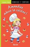 Amandine adore la cuisine ! (eBook, PDF)