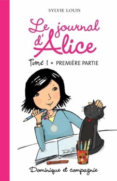 Cover Le journal d'Alice tome 1 - 1re partie (eBook, PDF)