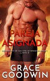 Pareja asignada (Programa De Novias Interestelares®, #2) (eBook, ePUB) Pareja asignada (Programa De Novias Interestelares®, #2) (eBook, ePUB)
