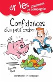 Confidences d'un petit cochon (eBook, PDF) Confidences d'un petit cochon (eBook, PDF)