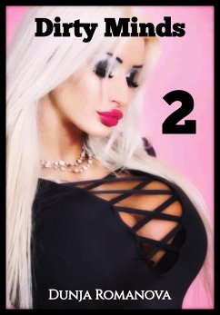 Dirty Minds 2 (eBook, ePUB) - Romanova, Dunja