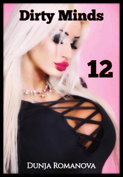 Dirty Minds 12 (eBook, ePUB) - Romanova, Dunja