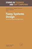 Fuzzy Systems Design (eBook, PDF)