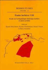 Études berbères VIII. Essais sur la linguistique historique berbère et autres articles