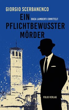 Ein pflichtbewusster Mörder / Duca Lamberti ermittelt Bd.4 - Scerbanenco, Giorgio