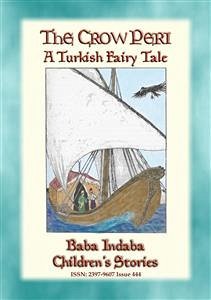 THE CROW PERI - A Turkish Fairy Tale (eBook, ePUB)