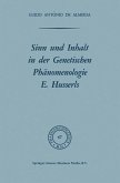 Sinn und Inhalt in der Genetischen Phänomenologie E. Husserls (eBook, PDF)