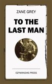 To The Last Man (eBook, ePUB)