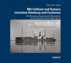 Mit Faltboot und Kamera zwischen Hamburg und Cuxhaven - Kiedel, Klaus P.