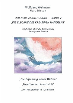 Der Neue Zarathustra - Band V - Wellmann, Wolfgang;Ericson, Marc