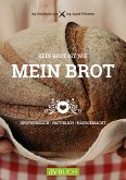 Kein Brot ist wie mein Brot (eBook, ePUB)