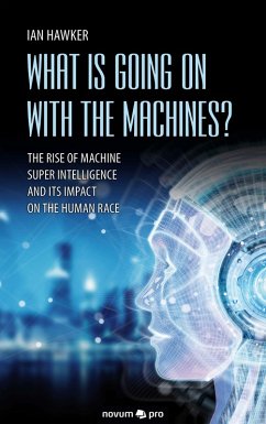 What is Going on With the Machines? (eBook, ePUB) - Hawker, Ian