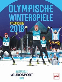Olympische Winterspiele Pyeongchang 2018 (Mängelexemplar) - Reisner, Dino;Dunker, Siegmund
