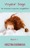 Voyeur Saga Buch 7 (eBook, ePUB)