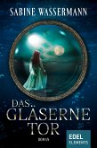 Das gläserne Tor (eBook, ePUB)