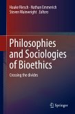 Philosophies and Sociologies of Bioethics (eBook, PDF)