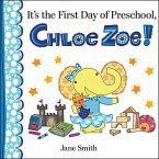 It's the First Day of Preschool, Chloe Zoe! (eBook, PDF)