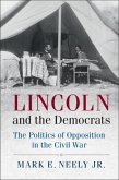 Lincoln and the Democrats (eBook, PDF)