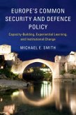 Europe's Common Security and Defence Policy (eBook, PDF)