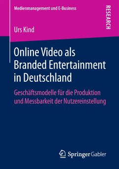 Online Video als Branded Entertainment in Deutschland (eBook, PDF) - Kind, Urs