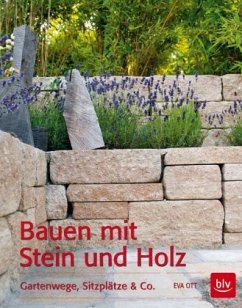 Bauen mit Stein und Holz (Mängelexemplar) - Ott, Eva