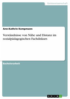 Cover Verständnisse von Nähe und Distanz im sozialpädagogischen Fachdiskurs (eBook, PDF)