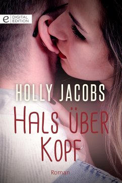 Hals über Kopf (eBook, ePUB) - Jacobs, Holly