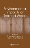 Environmental Impacts of Treated Wood (eBook, PDF)
