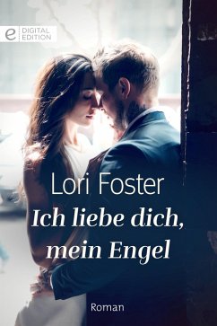 Ich liebe dich, mein Engel (eBook, ePUB) - Foster, Lori
