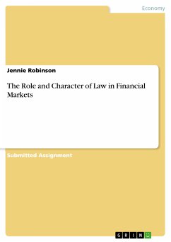 The Role and Character of Law in Financial Markets (eBook, PDF) - Robinson, Jennie