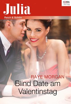 Blind Date am Valentinstag (eBook, ePUB) - Morgan, Raye