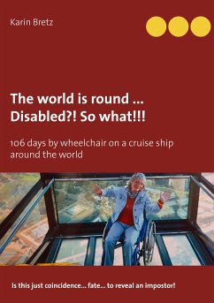 The world is round ... Disabled?! So what!!! (eBook, ePUB)