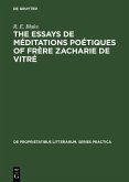 The essays de méditations poétiques of frère Zacharie de Vitré (eBook, PDF)