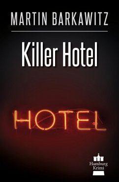 Killer Hotel (eBook, ePUB) - Barkawitz, Martin