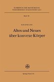 Altes und Neues über konvexe Körper (eBook, PDF)