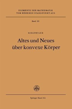 Altes und Neues über konvexe Körper (eBook, PDF) - Hadwiger, H.