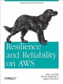 Resilience and Reliability on AWS (eBook, PDF)