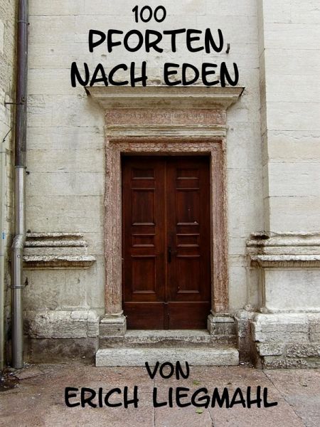 100 Pforten nach Eden (eBook, ePUB) 100 Pforten nach Eden (eBook, ePUB)