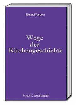 Wege der Kirchengeschichte (eBook, PDF) - Jaspert, Bernd
