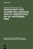 Festschrift für Alfred Kellermann zum 70. Geburtstag am 29. November 1990 (eBook, PDF)