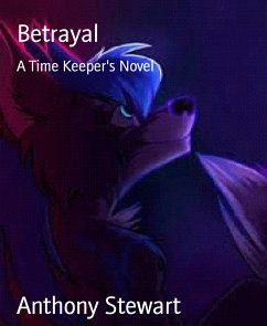 Betrayal (eBook, ePUB) - Stewart, Anthony