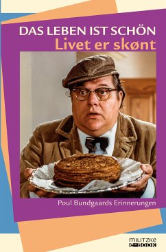 Das Leben ist schön - Livet er skønt (eBook, ePUB) - Bundgaard, Poul