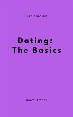 Dating: The Basics (eBook, ePUB) - Amber, Janet