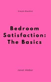 Bedroom Satisfaction: The Basics (eBook, ePUB)