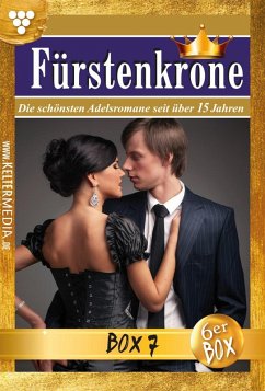 Fürstenkrone Jubiläumsbox 7 - Adelsroman (eBook, ePUB) - Sydow, Sybille von; Hohenbrunn, Donata von; Werneburg, Silva; Myrenburg, Myra; Marquardt, Viola