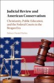 Judicial Review and American Conservatism (eBook, PDF)