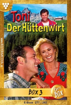 Toni der Hüttenwirt (ab 265) Jubiläumsbox 3 - Heimatroman (eBook, ePUB) - Buchner, Friederike von